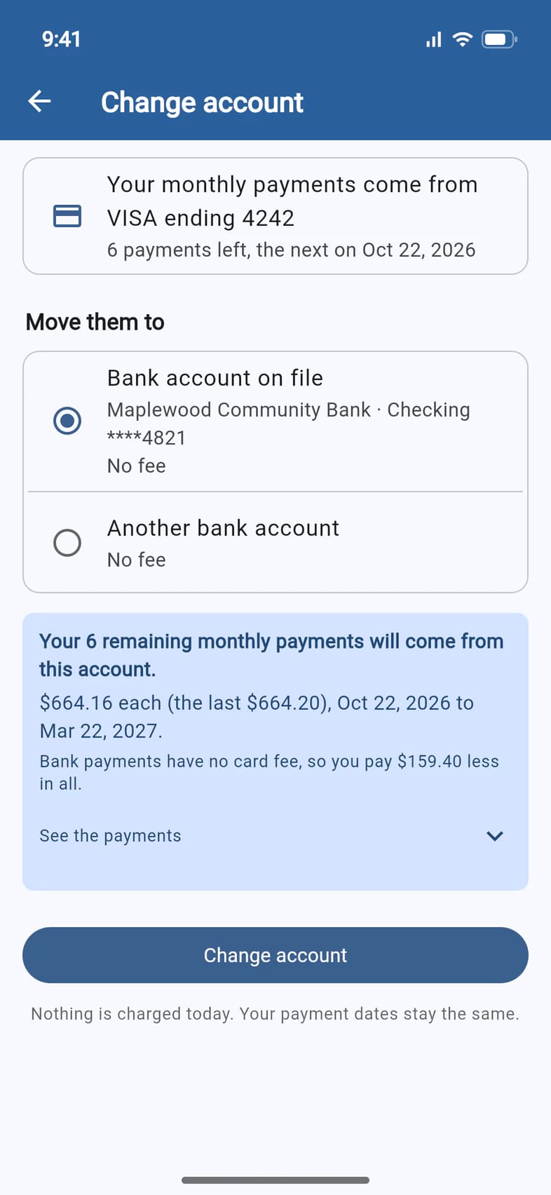 Payments from VISA ending 4242, Bank account on file chosen: Bank payments have no card fee, so you pay $159.40 less in all