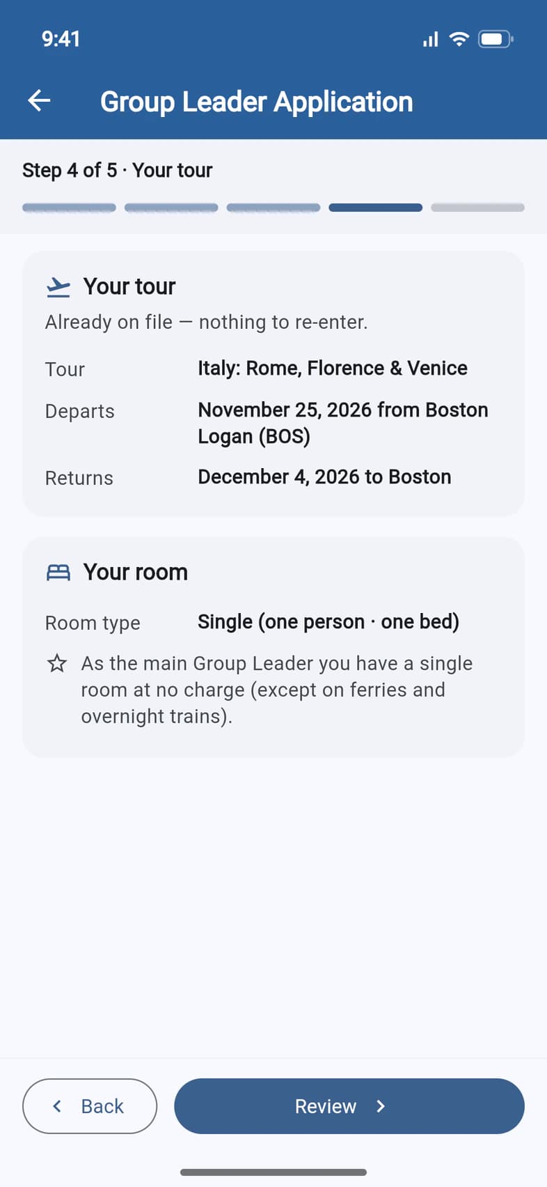 Step 4 of 5, Your tour: Italy: Rome, Florence & Venice, departing November 25, 2026 from Boston Logan (BOS) and returning December 4, 2026 to Boston; Your room: Room type Single (one person · one bed), at no charge as the main Group Leader