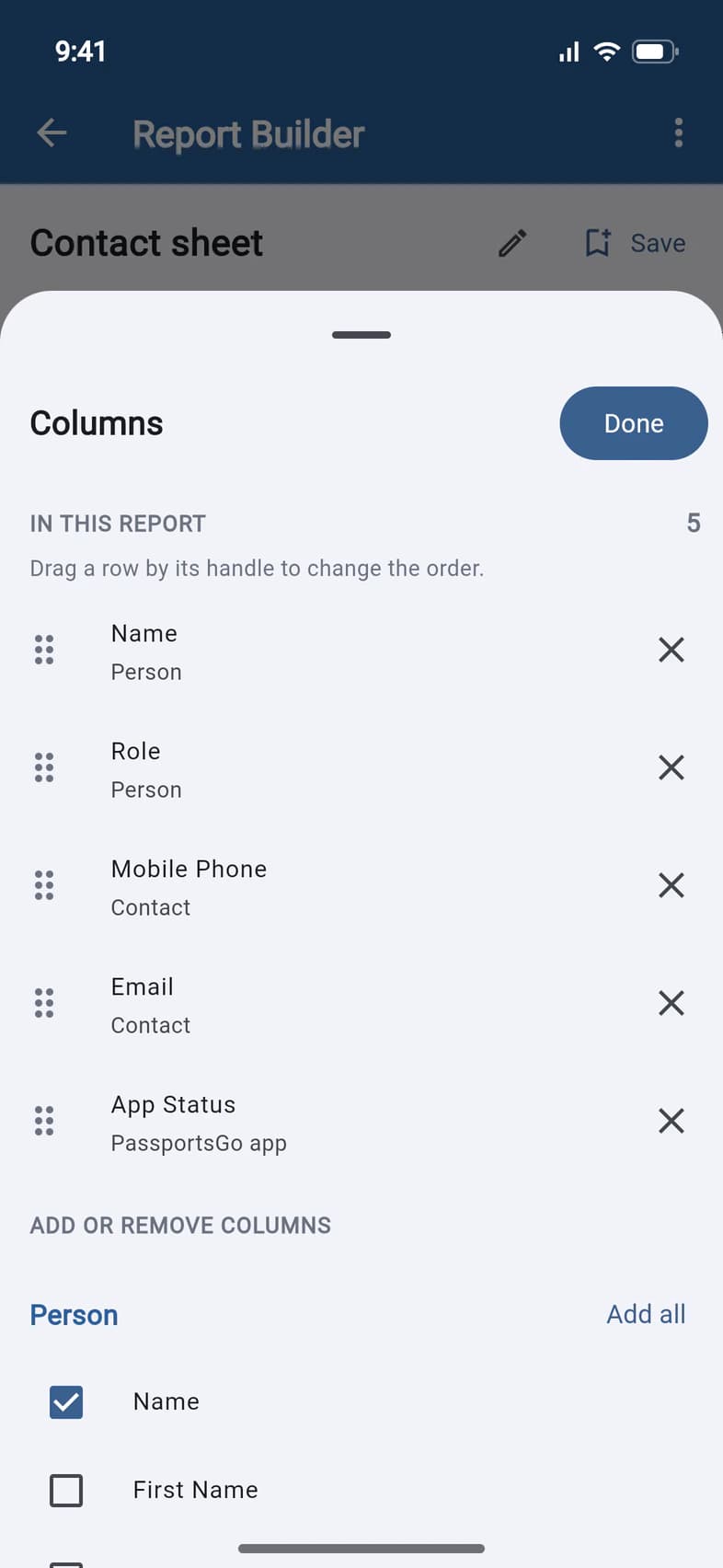 The Columns sheet: In this report lists Name, Role, Mobile Phone, Email and App Status, each with a drag handle and an ×; below, Add or remove columns starts with Person, Add all, a ticked Name and an unticked First Name