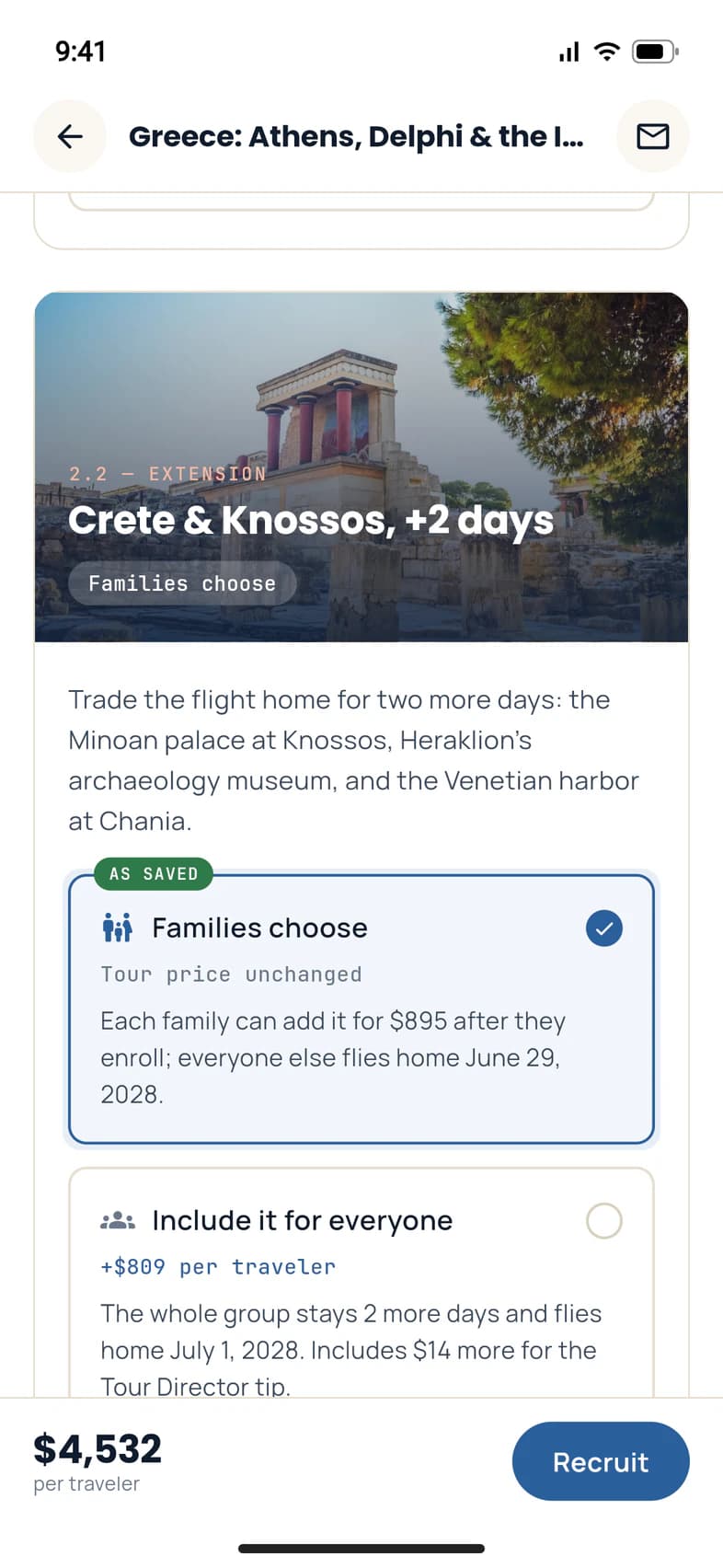 The extension card, Crete & Knossos, +2 days: Families choose (selected, tour price unchanged, each family can add it for $895) and Include it for everyone (+$809 per traveler, the whole group flies home July 1, 2028)