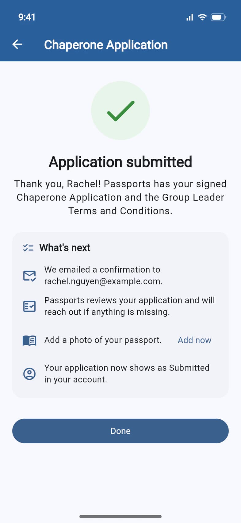 Application submitted: Thank you, Rachel! What's next: a confirmation emailed to rachel.nguyen@example.com, Passports reviews your application, Add a photo of your passport with an Add now button, and a Done button