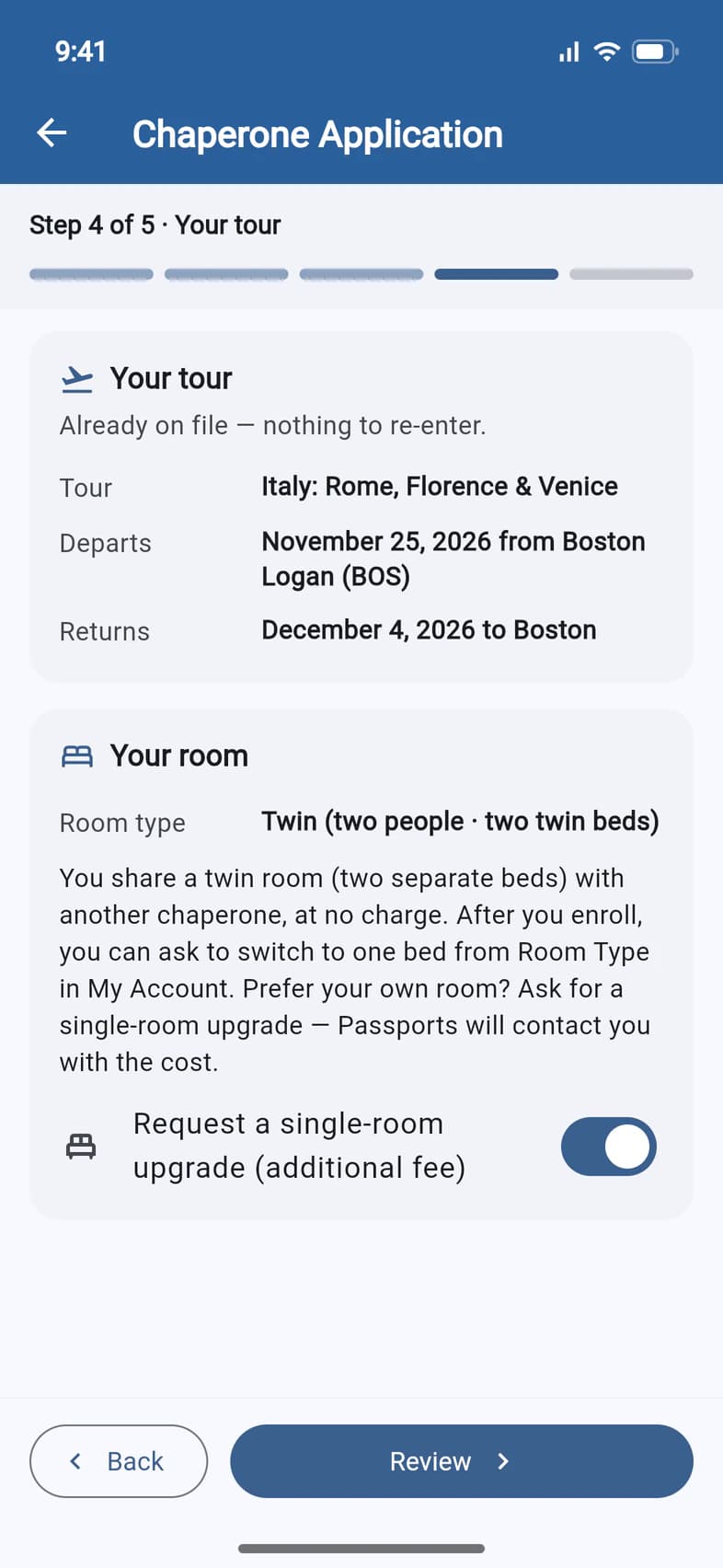 Step 4 of 5, Your tour: the tour, departure and return on file; Your room: Room type Twin (two people · two twin beds), a note that you share a twin room with another chaperone at no charge, and Request a single-room upgrade (additional fee) turned on