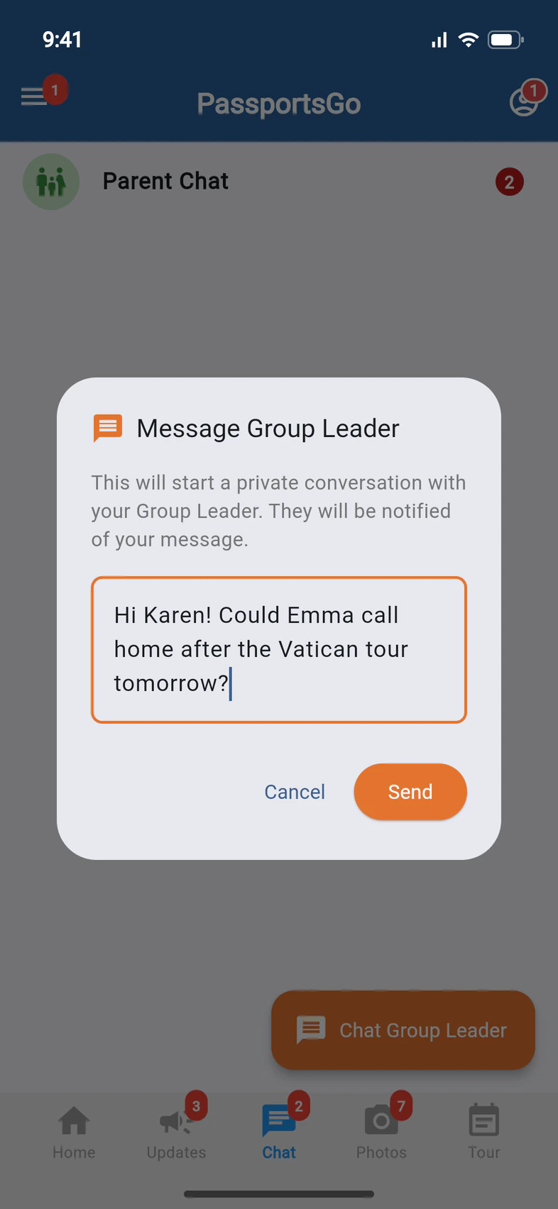Message Group Leader: This will start a private conversation with your Group Leader, a message about calling home, and Send