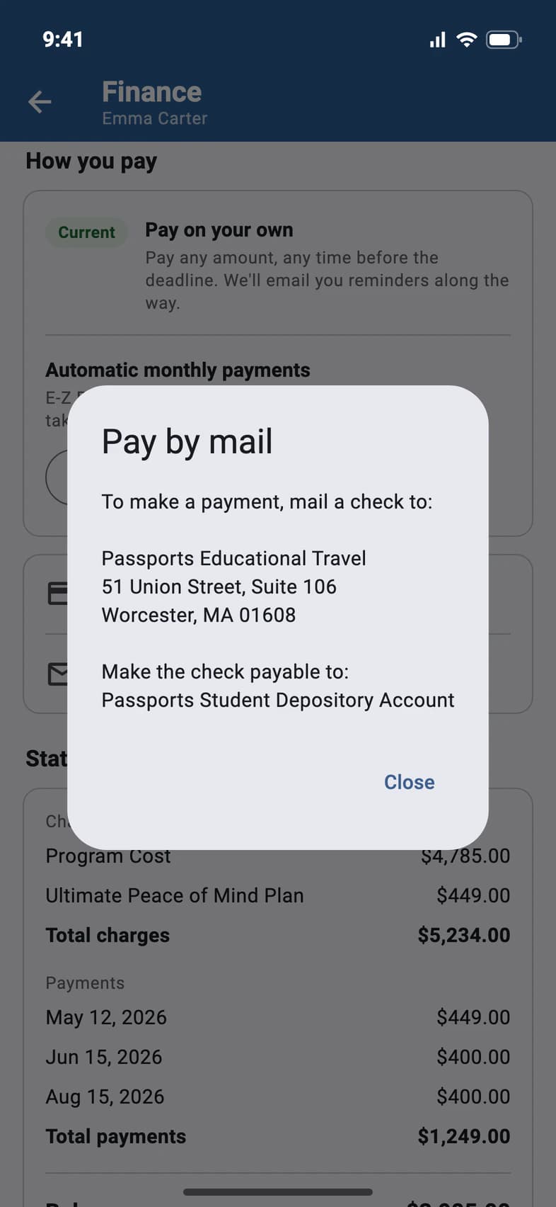 Pay by mail: mail a check to Passports Educational Travel, 51 Union Street, Suite 106, Worcester, MA 01608, payable to Passports Student Depository Account