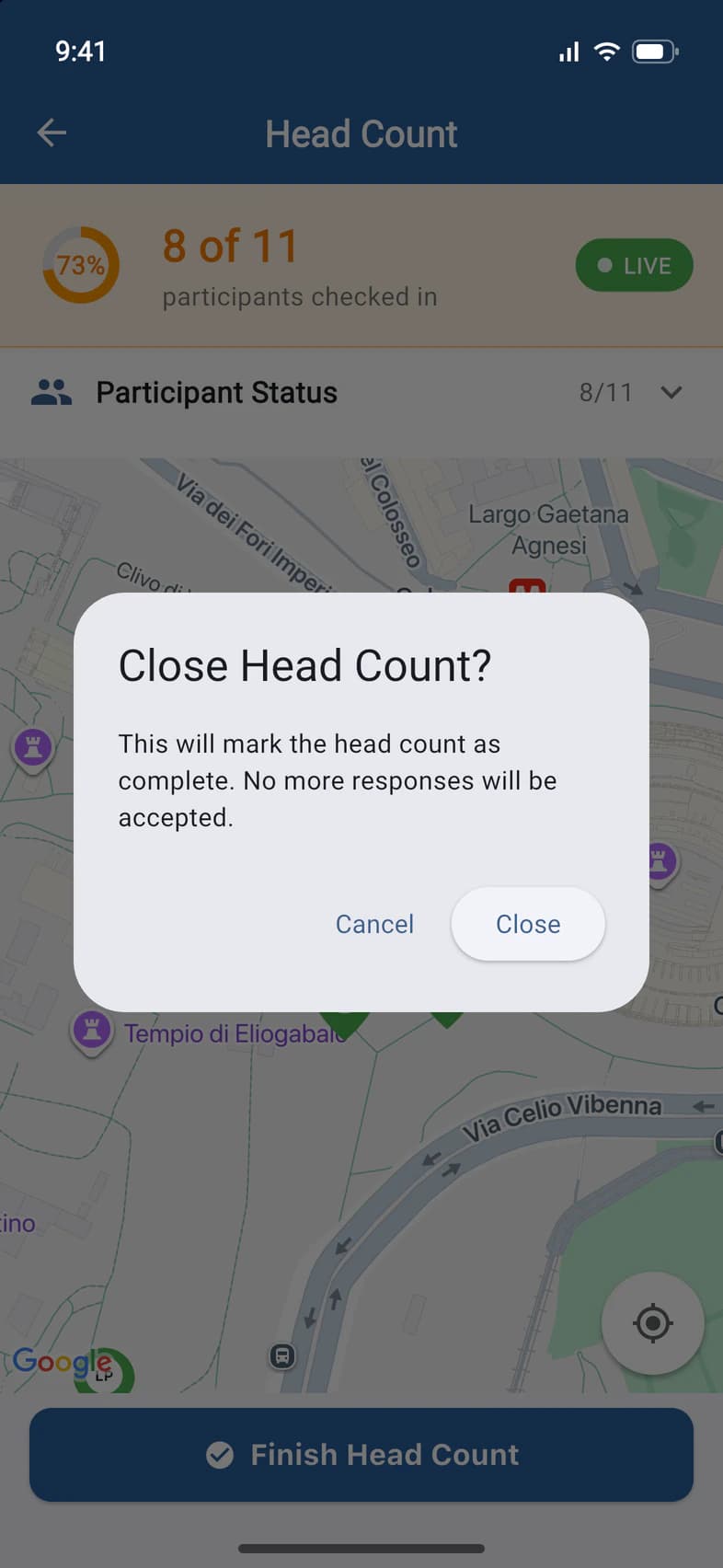 Close Head Count? This will mark the head count as complete. No more responses will be accepted. Cancel, Close