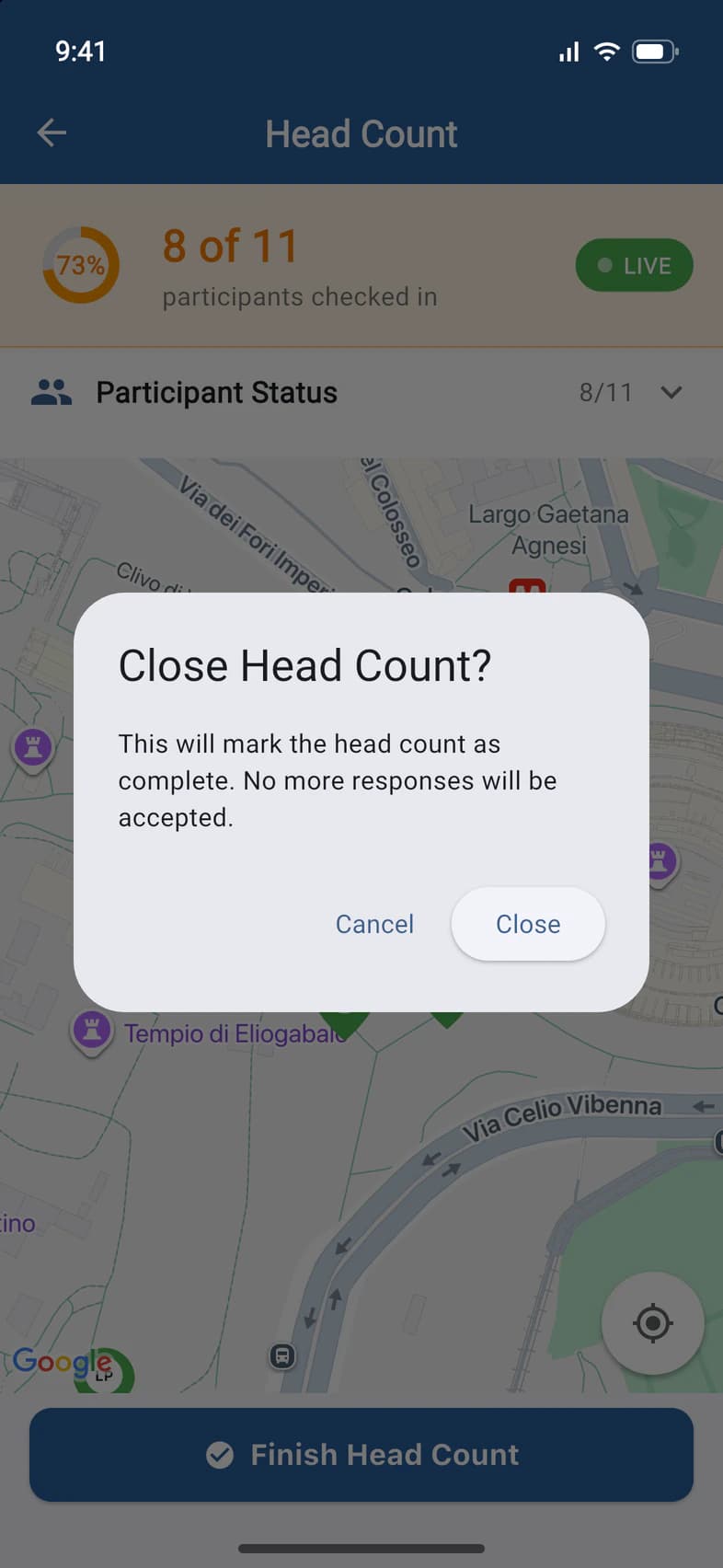 Close Head Count? This will mark the head count as complete. No more responses will be accepted. Cancel, Close