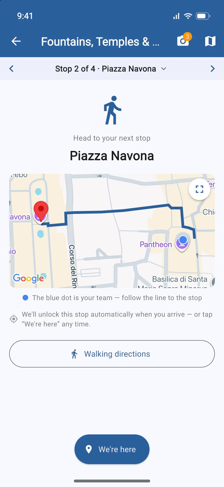 Stop 2 of 4, Piazza Navona: Head to your next stop, a map with the team's blue dot at the Pantheon and the walking route to the stop, Walking directions, and We're here