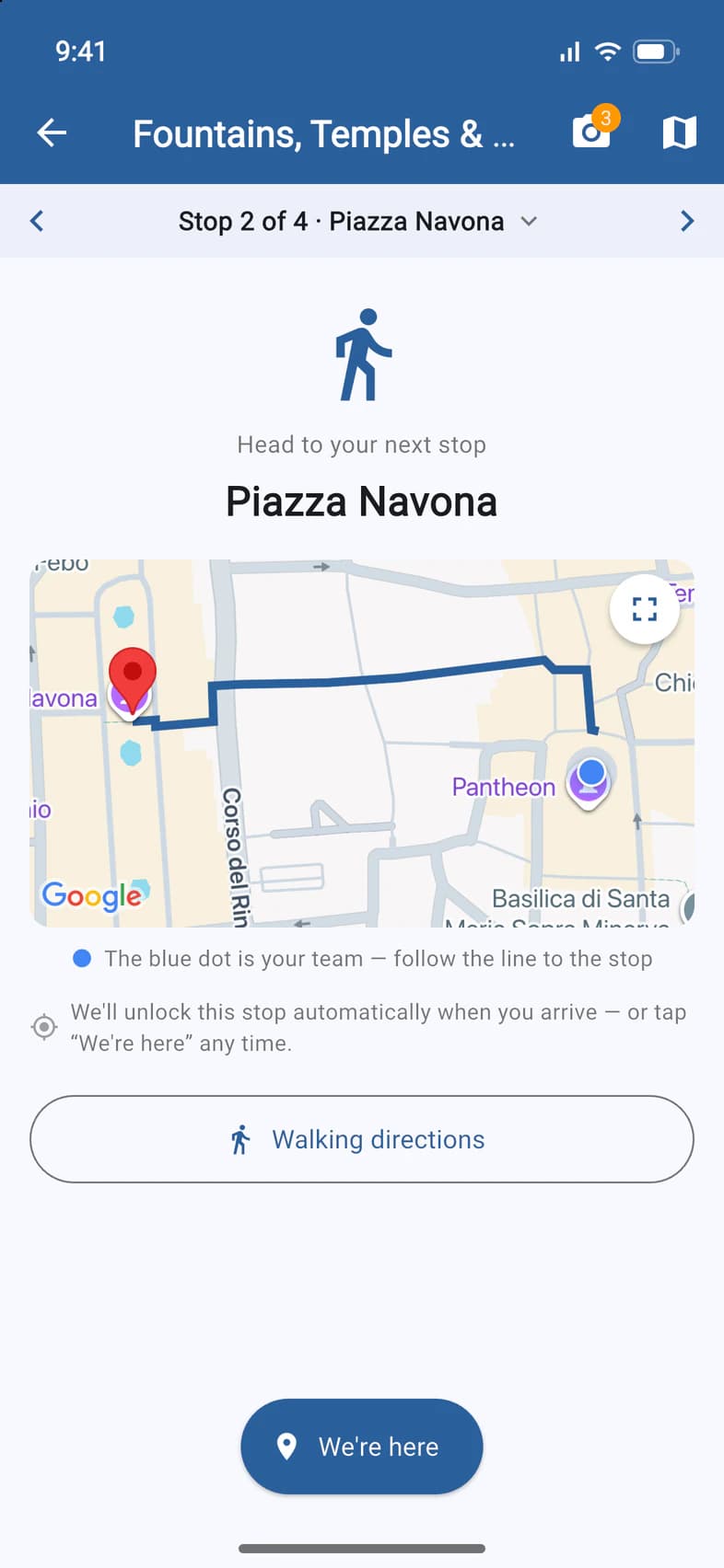Stop 2 of 4, Piazza Navona: Head to your next stop, a map with the team's blue dot at the Pantheon and the walking route to the stop, Walking directions, and We're here
