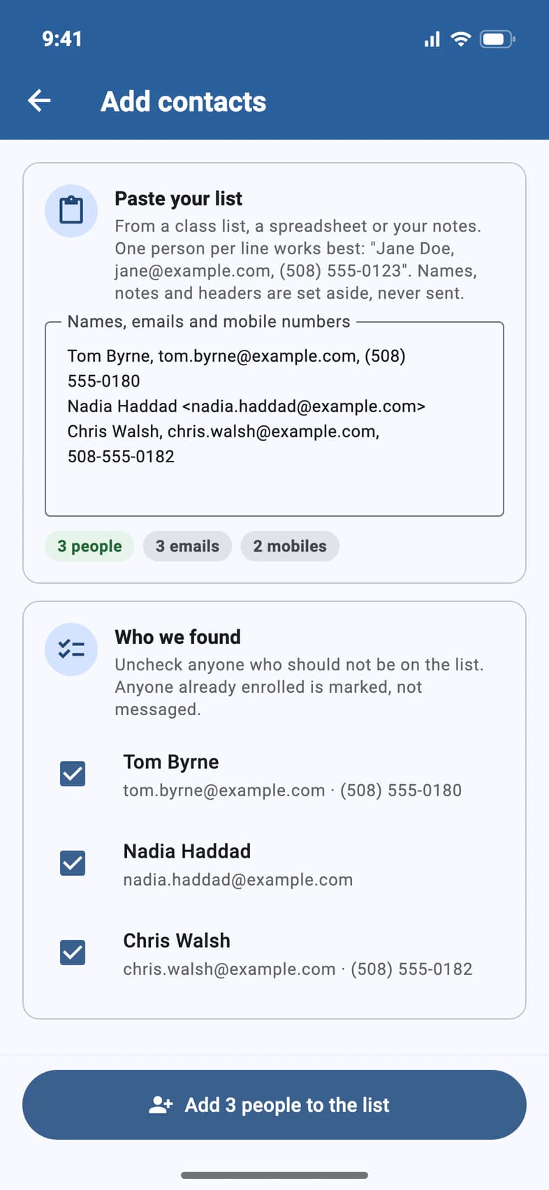 Add contacts: three pasted lines, 3 people, 3 emails, 2 mobiles found, the Who we found list with Tom Byrne, Nadia Haddad and Chris Walsh checked, and Add 3 people to the list