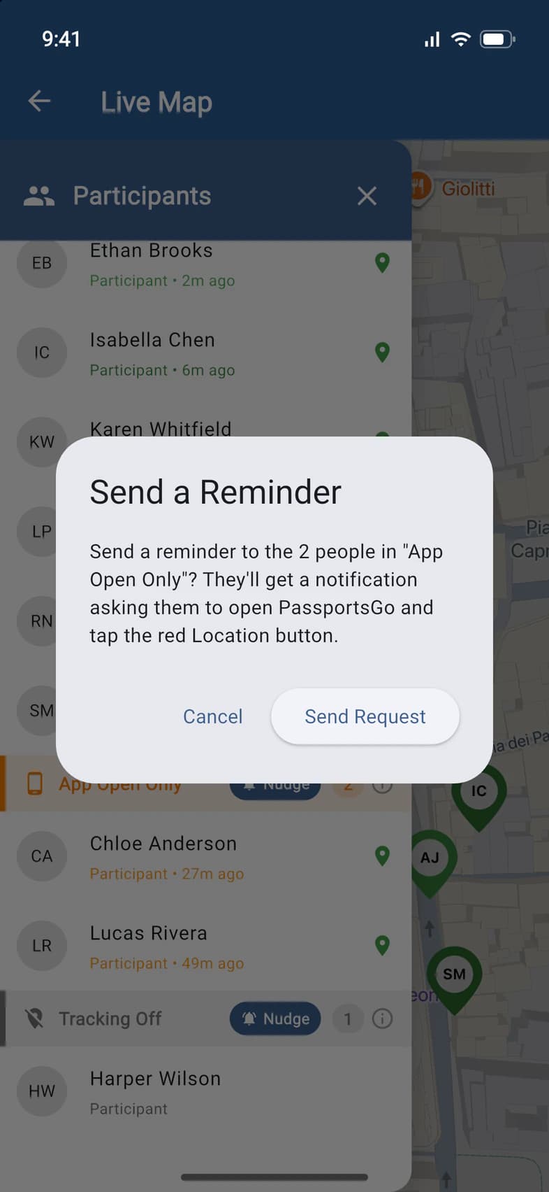 Send a Reminder: Send a reminder to the 2 people in "App Open Only"? They'll get a notification asking them to open PassportsGo and tap the red Location button. Cancel, Send Request