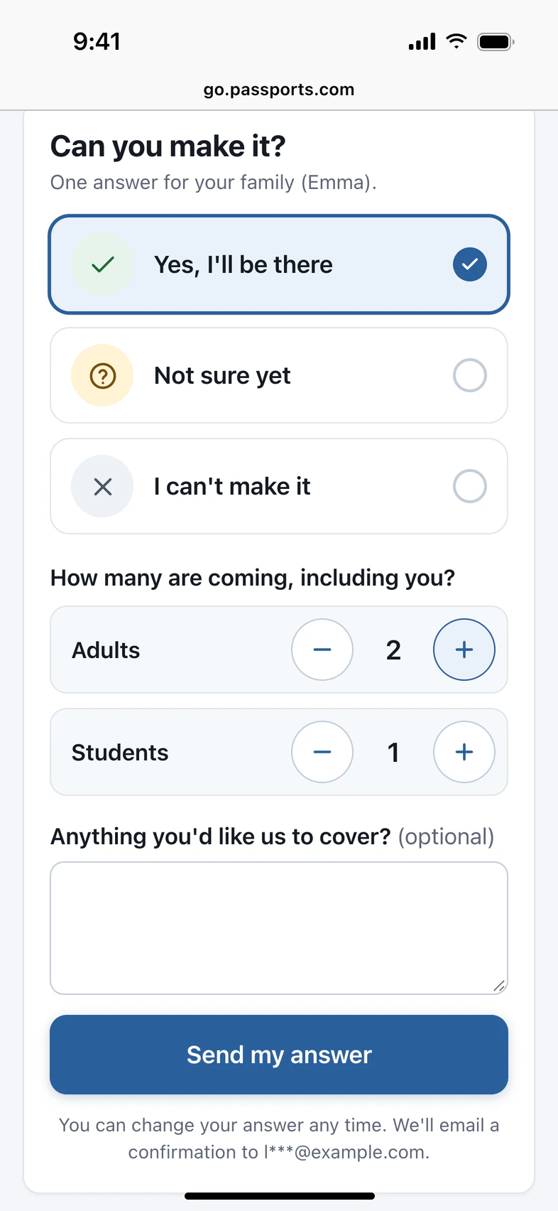 The same page scrolled to Can you make it?: Yes, I'll be there picked, 2 adults and 1 student, an optional Anything you'd like us to cover? box, the Send my answer button, and You can change your answer any time. We'll email a confirmation