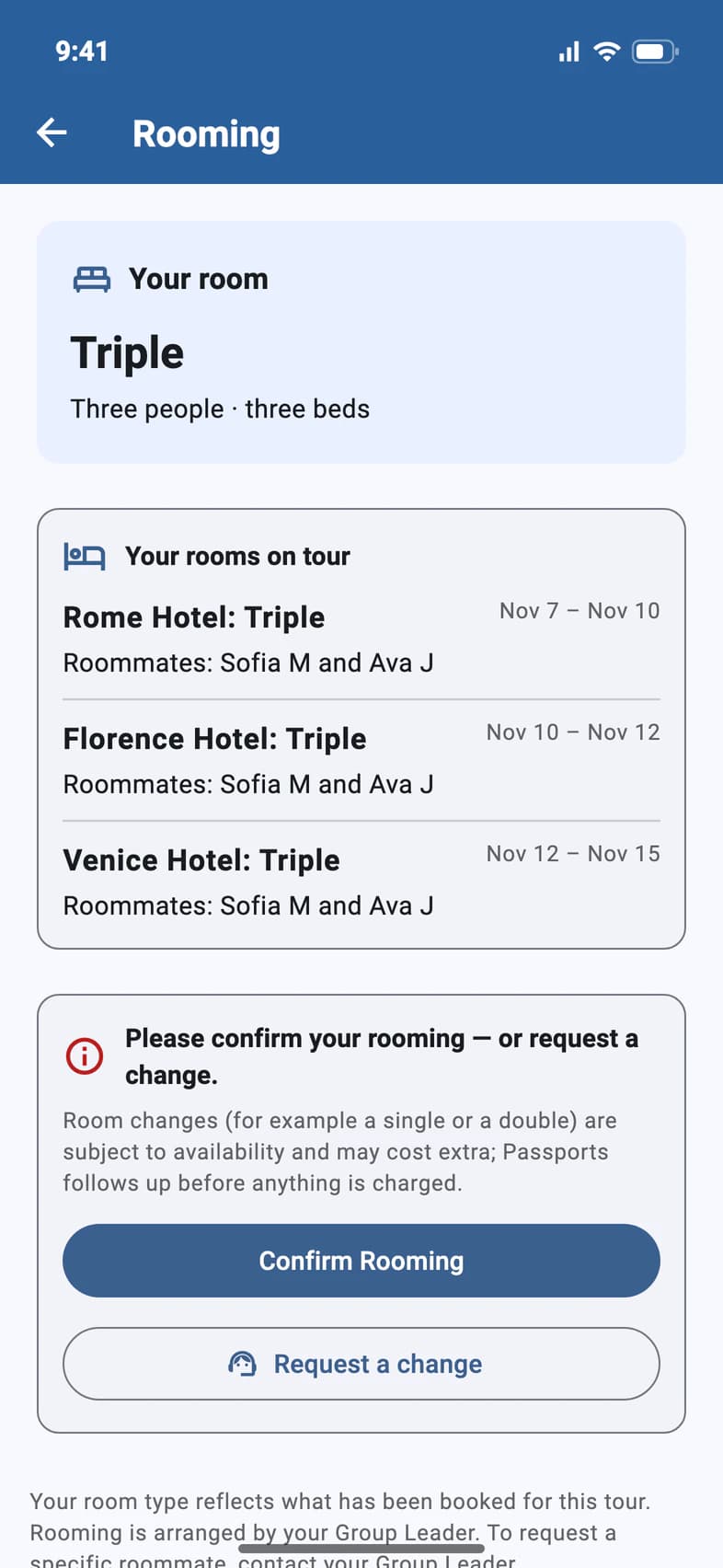 Rooming: Your room, Triple, three people and three beds; Your rooms on tour with the Rome, Florence and Venice hotels, each a triple with Sofia M and Ava J