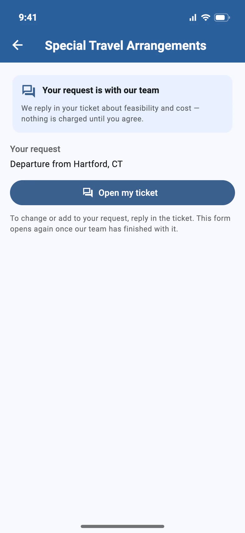Your request is with our team: Passports replies in your ticket about feasibility and cost, nothing is charged until you agree; your request, Departure from Hartford, CT; Open my ticket