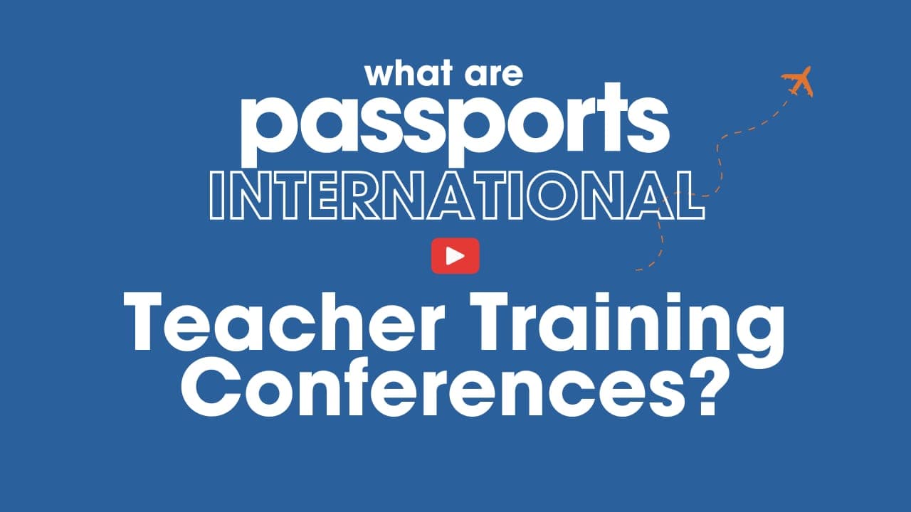 Passports Teacher Conferences: A Celebration of Educators